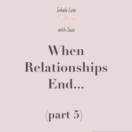 when relationships end part 5