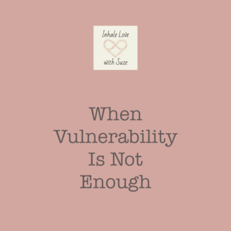 when vulnerability is not enough