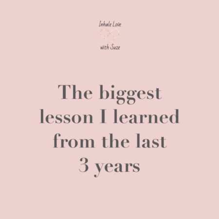 the biggest lesson i learned from the last 3 years